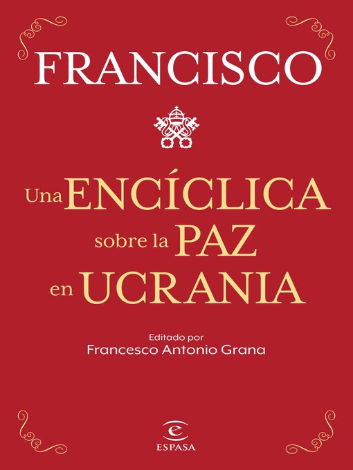 Title details for Una encíclica sobre la paz en Ucrania by Papa Francisco - Available